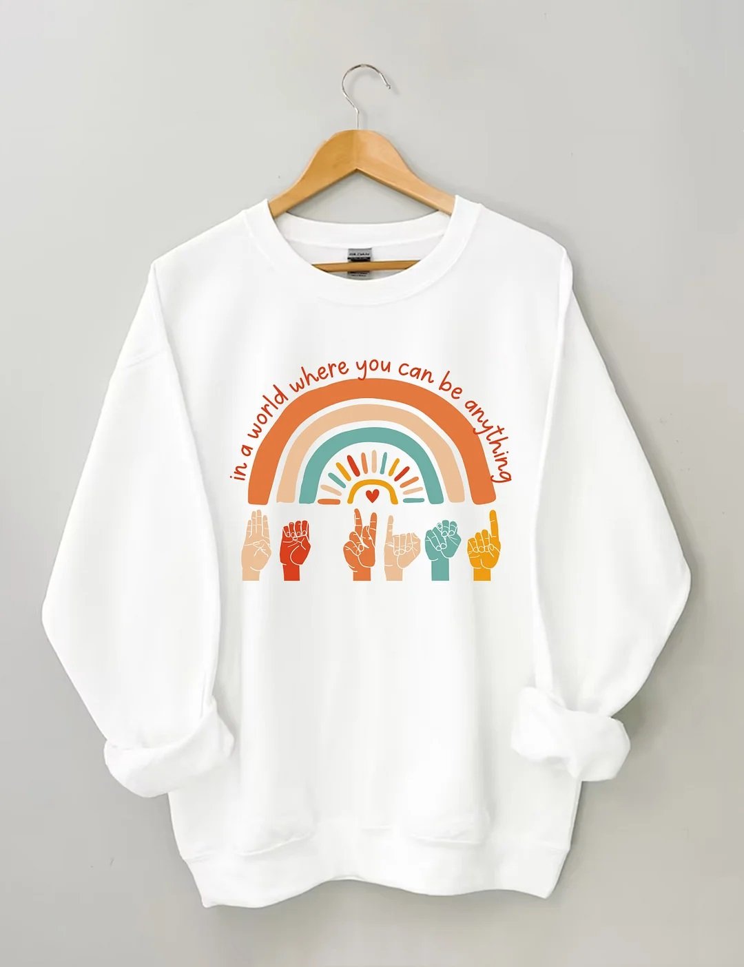 Women's Plus Size In A World Where You Can Be Anything Be Kind Sweatshirt