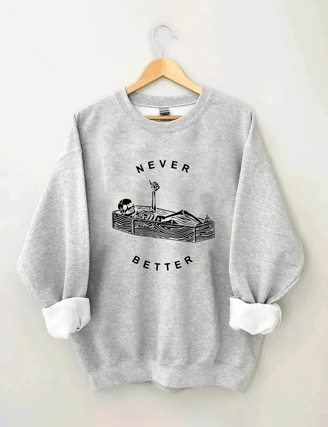 Women's Plus Size Never Better Skeleton Sweatshirt