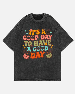 Plus Size Vintage  It'S A Good Day To Have A Good Day T-Shirt