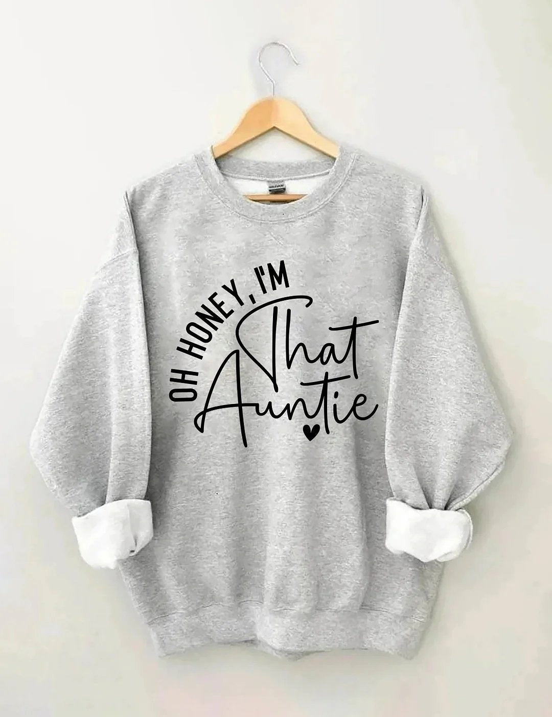 Women's Plus Size Oh Honey, I'm That Auntie Sweatshirt