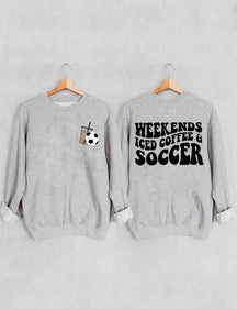 Women's Plus Size Weekends Iced Coffee Soccer Sweatshirt