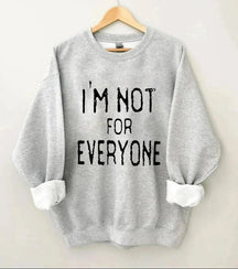 Women's Plus Size I_m Not For Everyone Sweatshirt