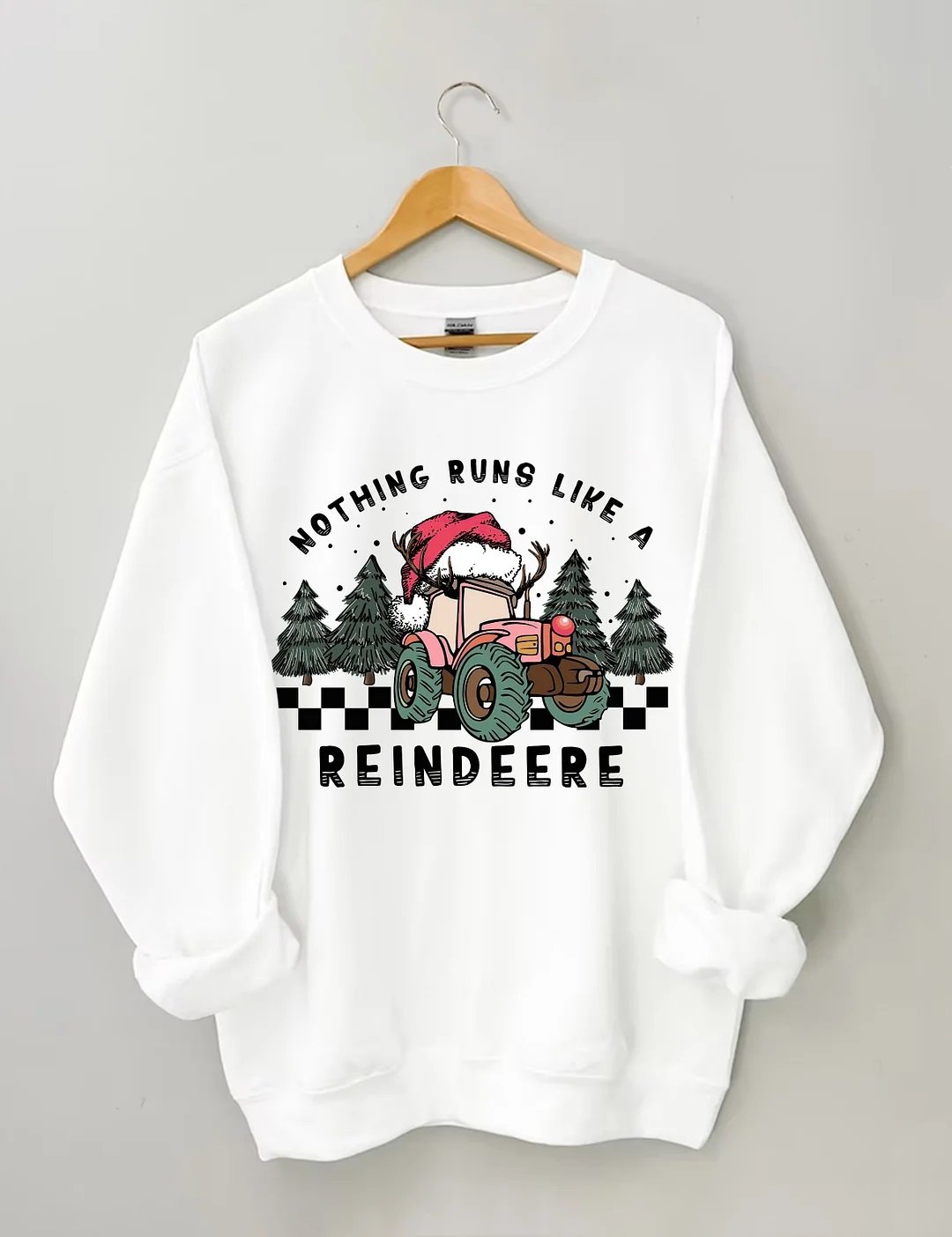 Women's Plus Size Nothing Runs Like A Reindeere Christmas Sweatshirt