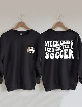 Women's Plus Size Weekends Iced Coffee Soccer Sweatshirt