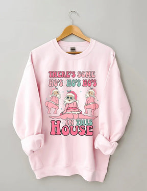 Women's Plus Size There's Some Ho's Ho's Ho's In This House Sweatshirt