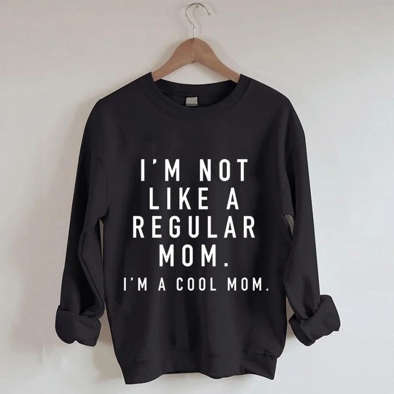 Women's Plus Size I_m not a Regular Mom. I_m a Cool Mom