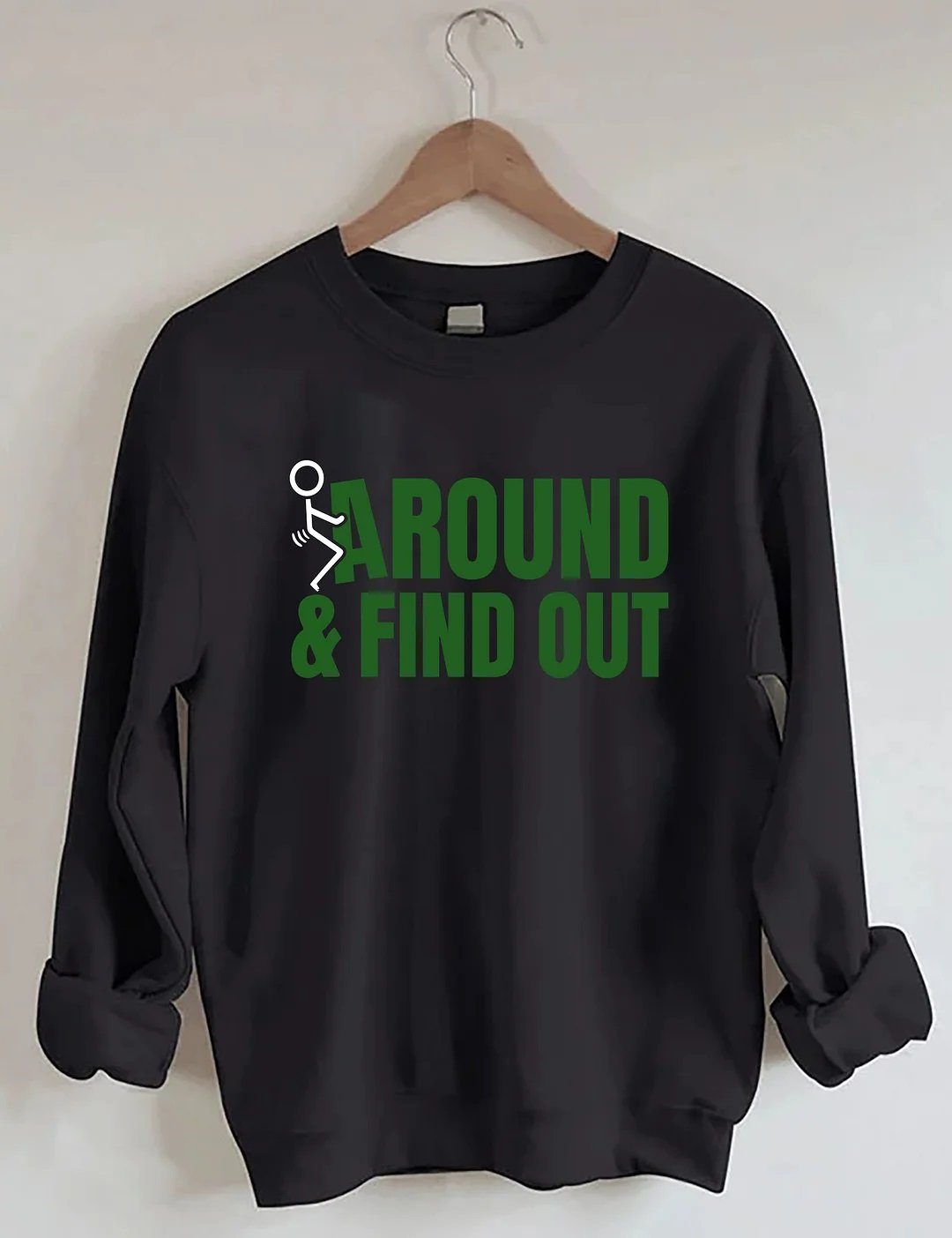 Women's Plus Size Fck Around And Find Out Sweatshirt