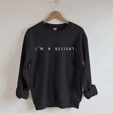 Women's Plus Size I_m a Delight_ Sarcastic Sweatshirt