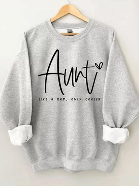 Women's Plus Size Auntie Like A Mom Only Cooled Sweatshirt