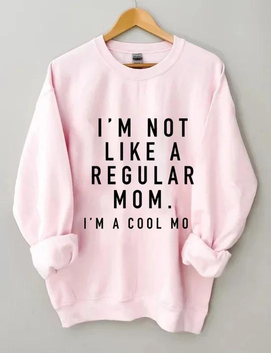 Women's Plus Size I_m not a Regular Mom. I_m a Cool Mom