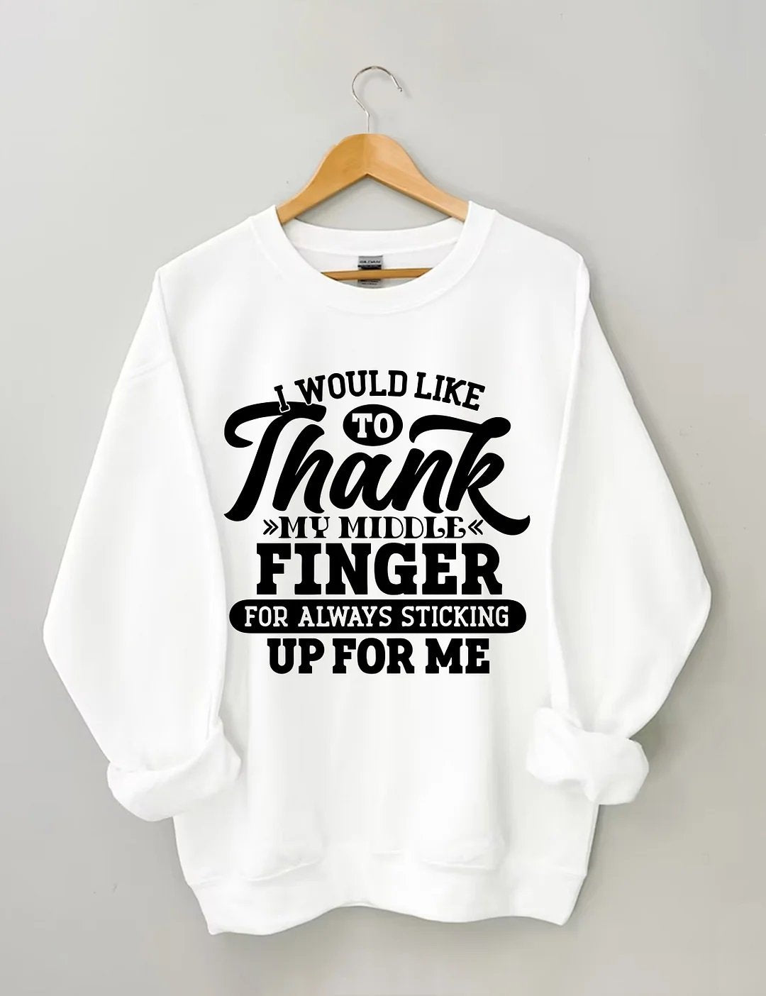 Women's Plus Size I Would Like To Thank My Middle Finger Sweatshirt