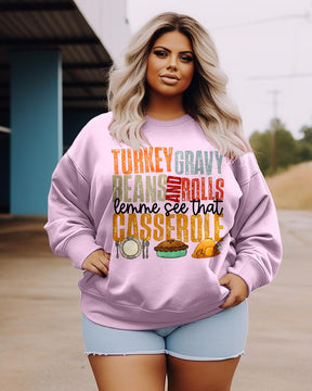 Women's Plus Size Casual Turkey Gravy Beans And Rolls Let Me See That Casserole Sweatshirt