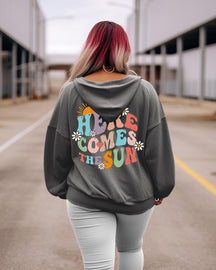 Women's Plus Here Comes The Sun Hoodie