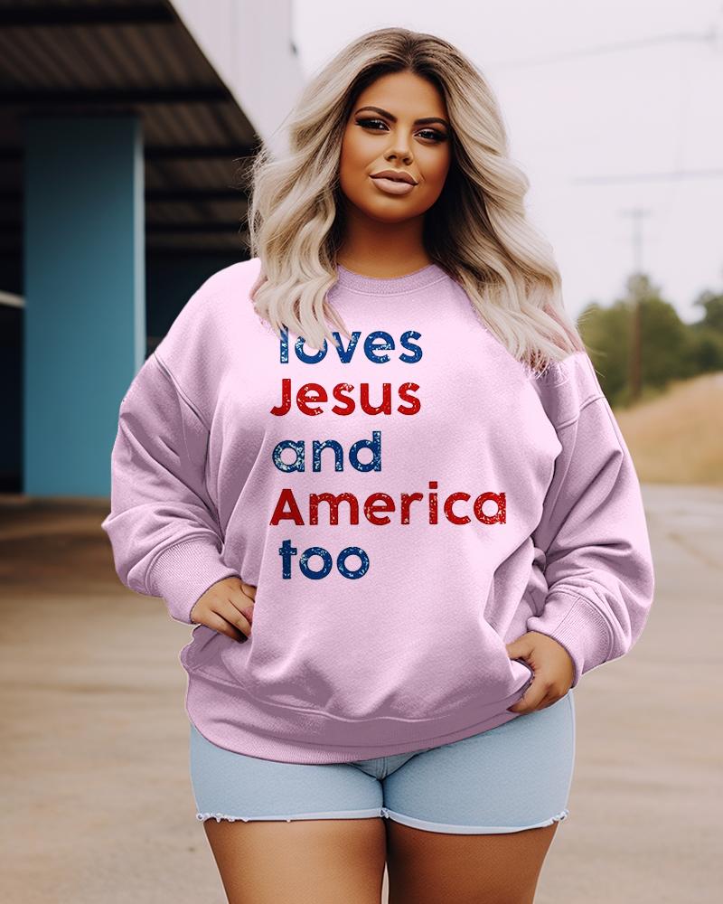 Women's Plus Size Casual Loves Jesus And America Too Sweatshirt