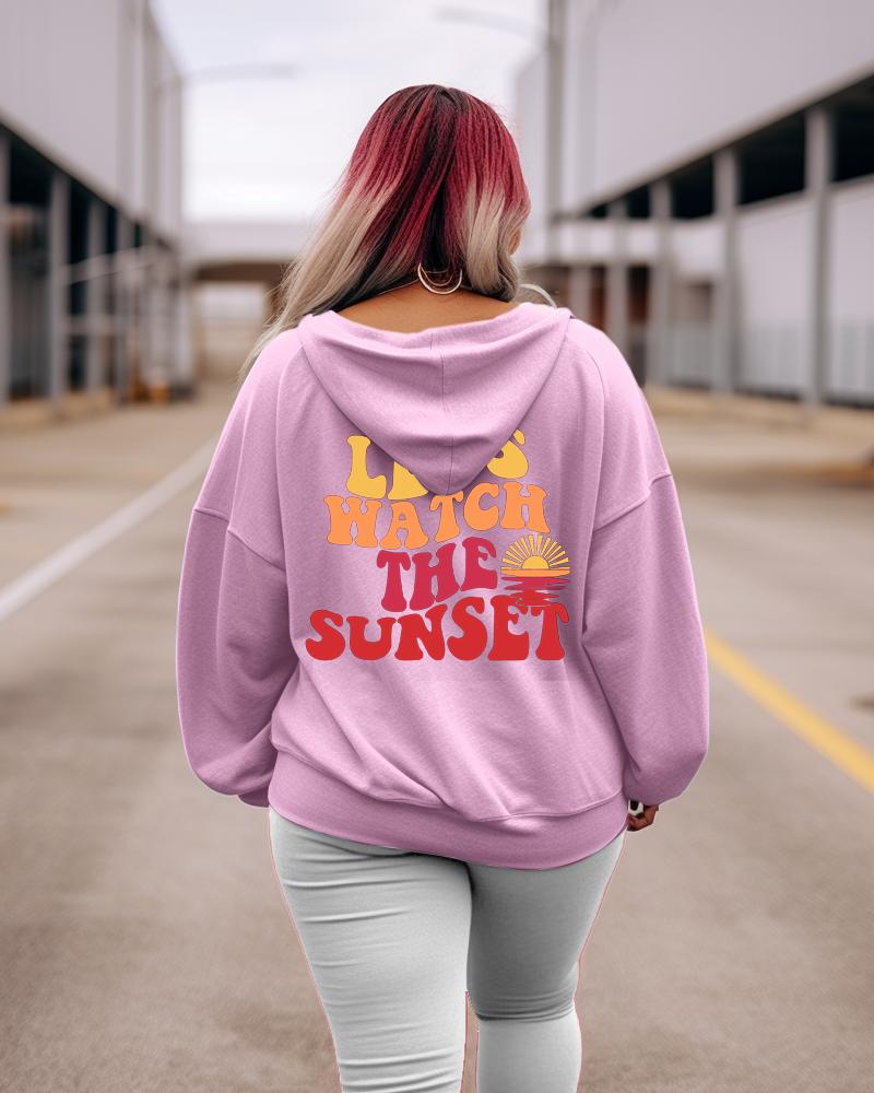 Women's Plus Lets Watch The Sunset Hoodie