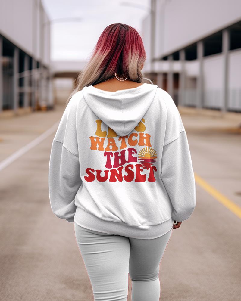 Women's Plus Lets Watch The Sunset Hoodie