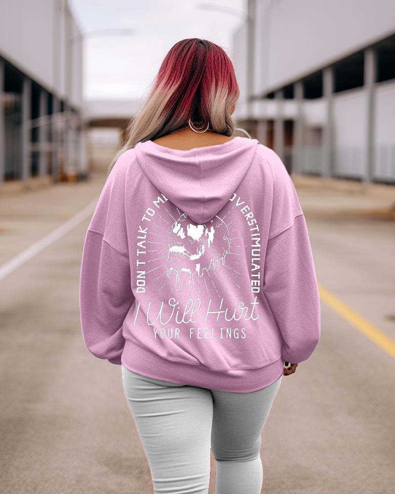 Women's Plus Don't Talk to Me When I'm Overstimulated Hoodie